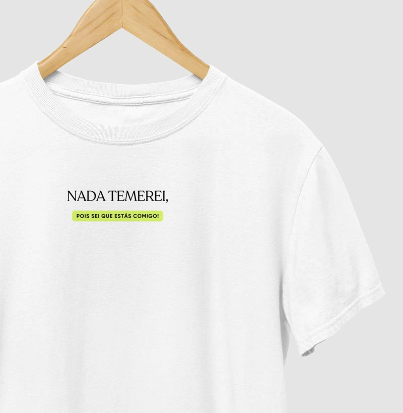 CAMISETA NADA TEMEREI