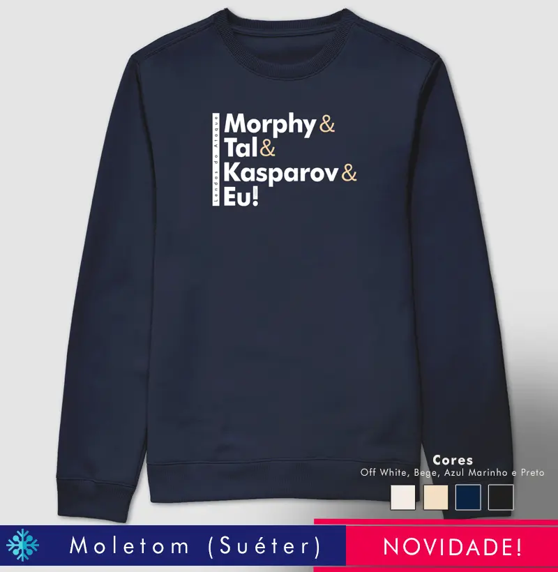 Lendas do Ataque - Morphy, Tal, Kasparov e Eu!