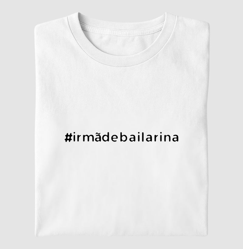 #irmãdebailarina