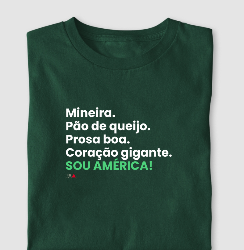 Mineira. Pão de queijo. Prosa boa. Coração gigante. SOU AMÉRICA!