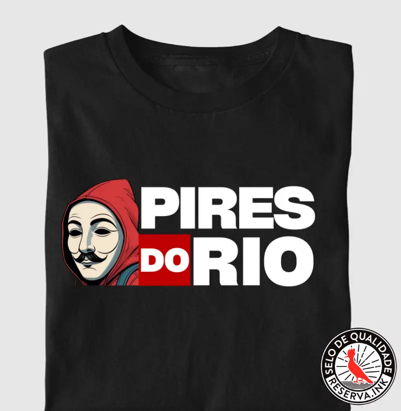 Pires do Rio La Casa De Papel