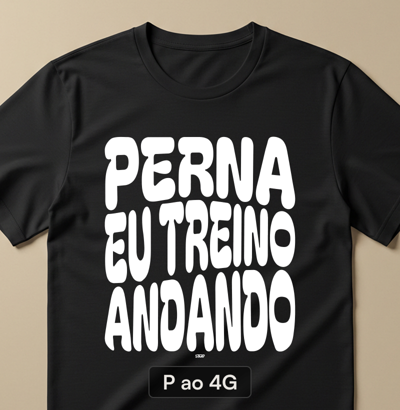 Perna Eu Treino Andando