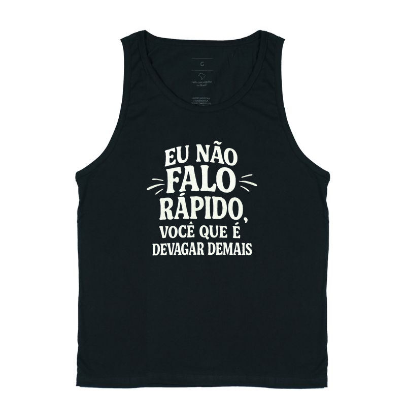 Eu não falo rápido, você que é devagar