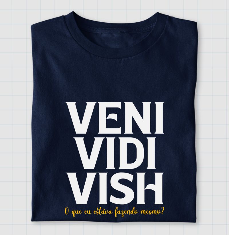 Veni, Vidi, Vish!