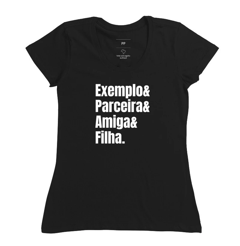 Camiseta Filha Exemplo
