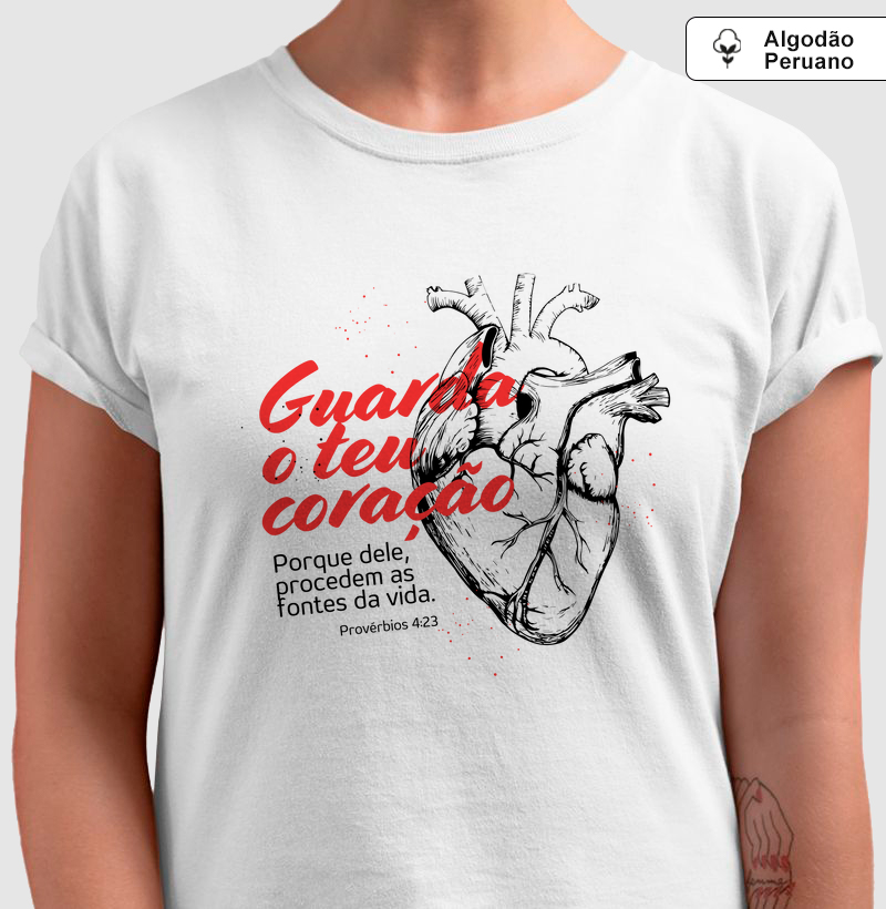 Guarda o Teu Coração