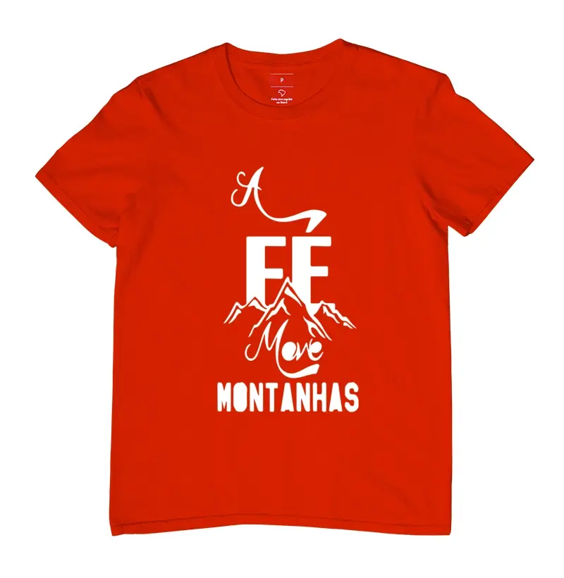 Camiseta A Fé Move Montanhas
