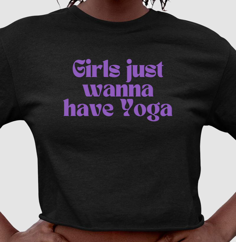 Girls Just Wanna Have Yoga