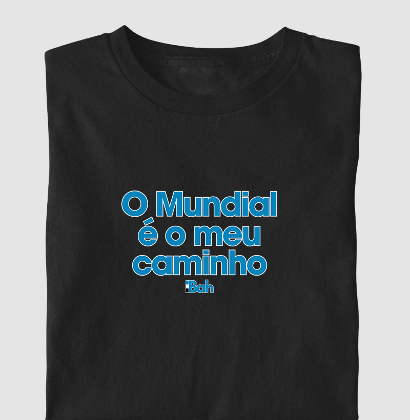 O mundial é o meu caminho