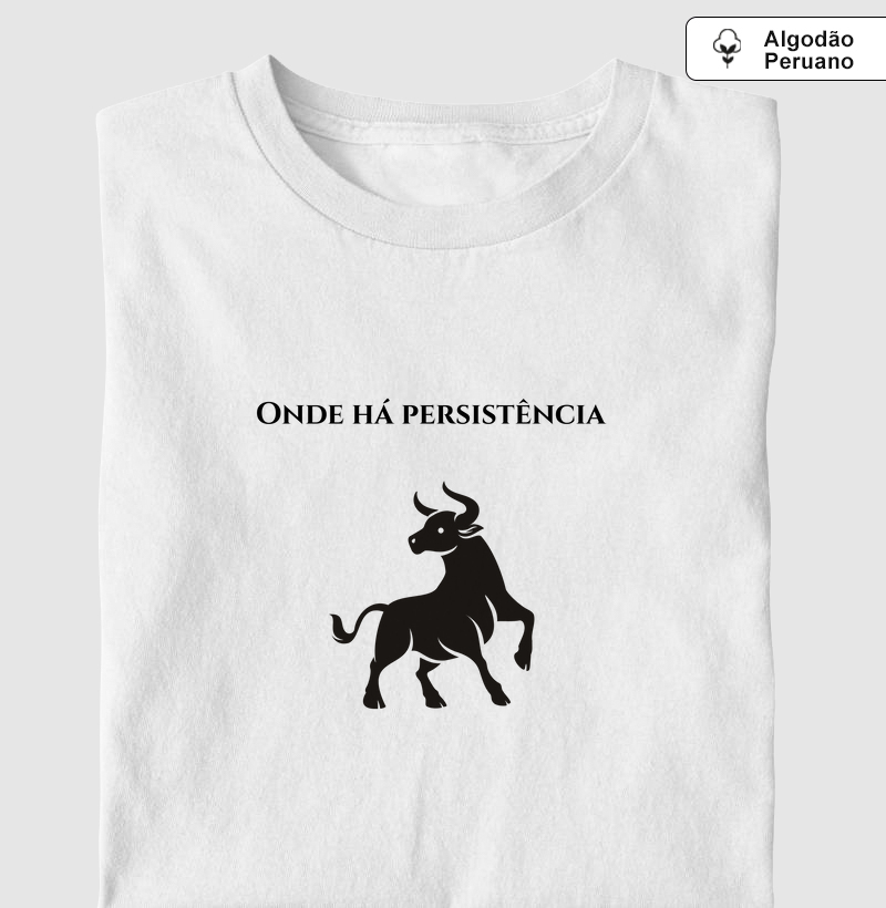 Touro - Onde Há Persistência