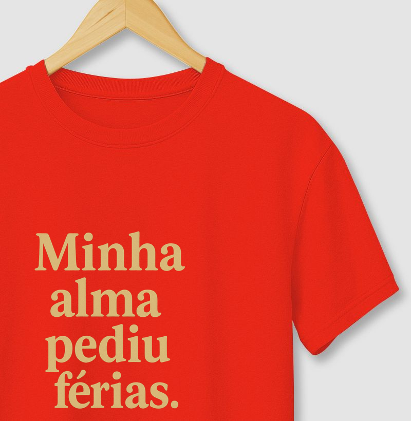 Minha alma pediu férias