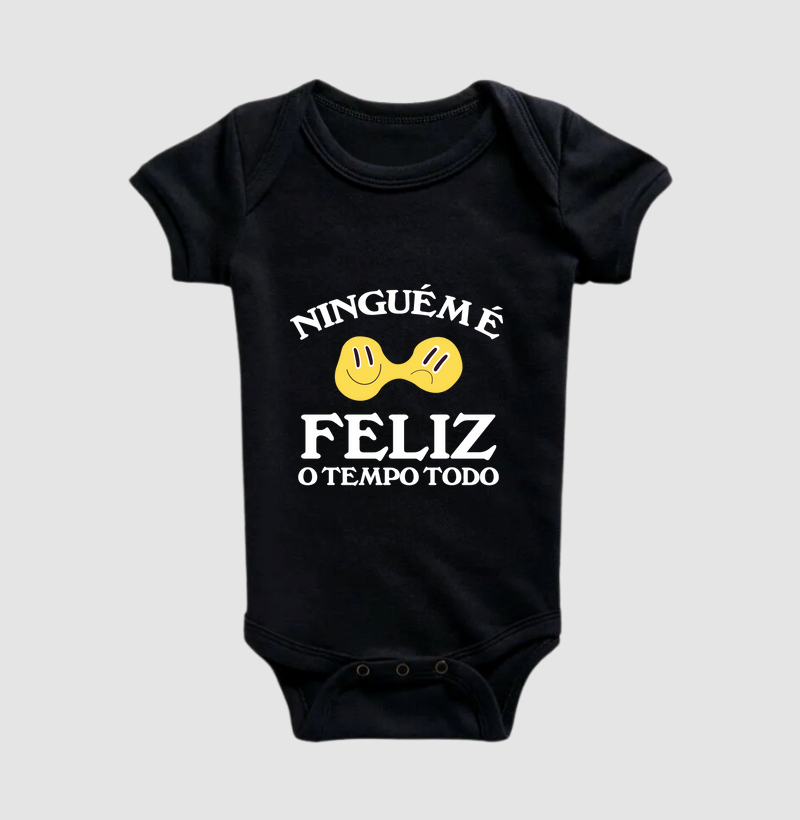 Ninguém é Feliz o Tempo Todo