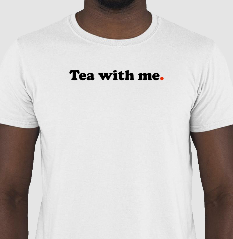 Tea With Me