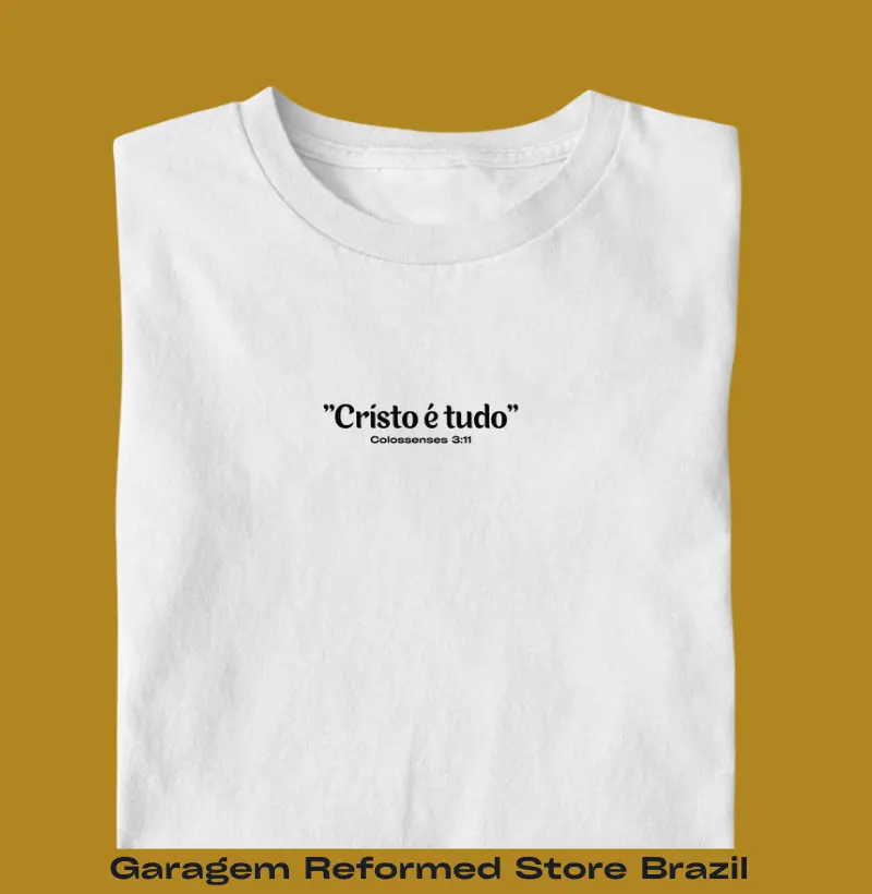 "Cristo é tudo"