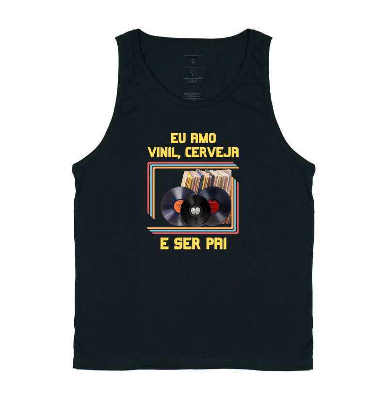EU AMO VINIL, CERVEJA E SER PAI