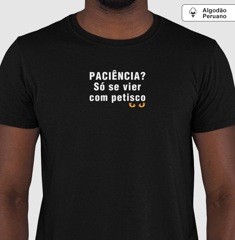 PACIÊNCIA SÓ COM PETISCO - Reserva.Ink