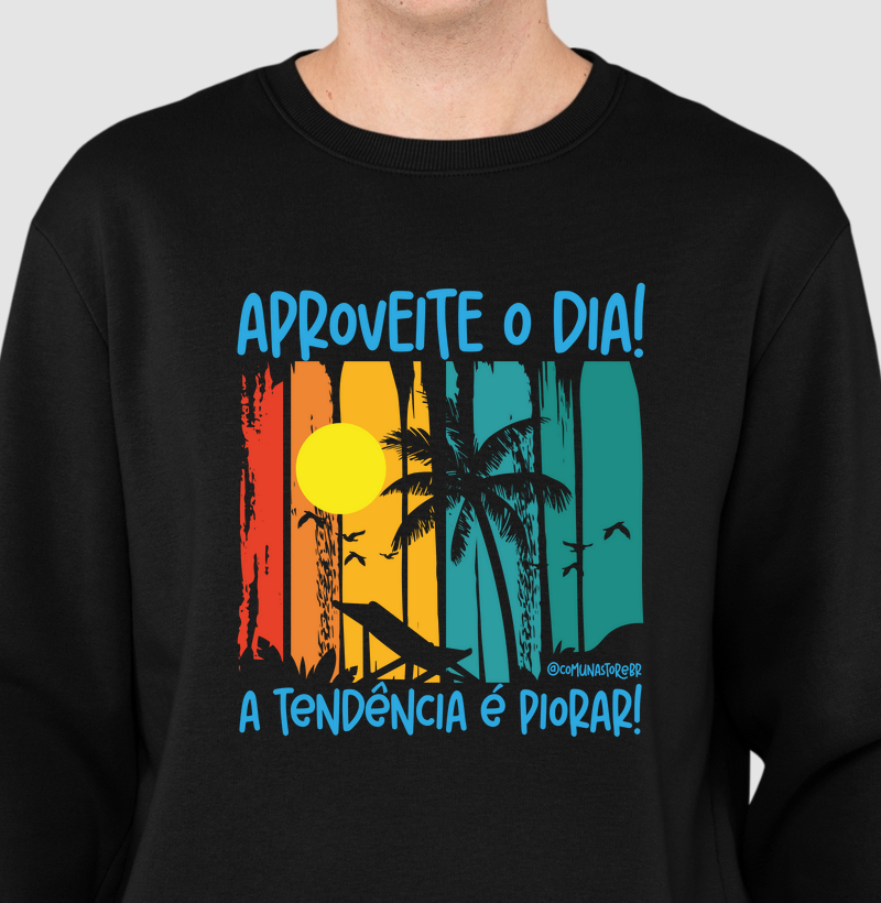 Aproveite o dia!