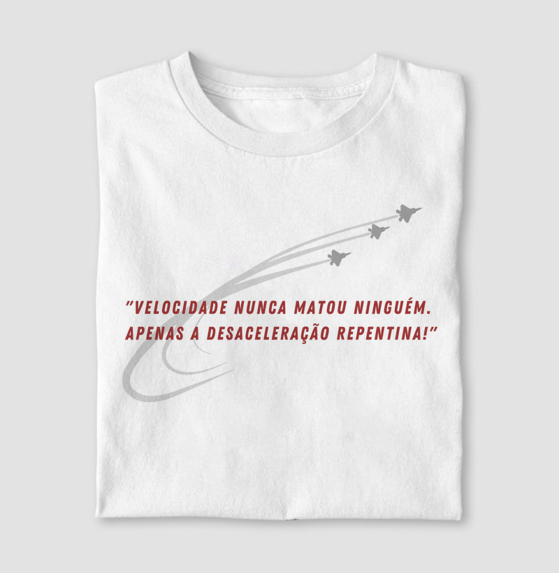 Camiseta Desaceleração