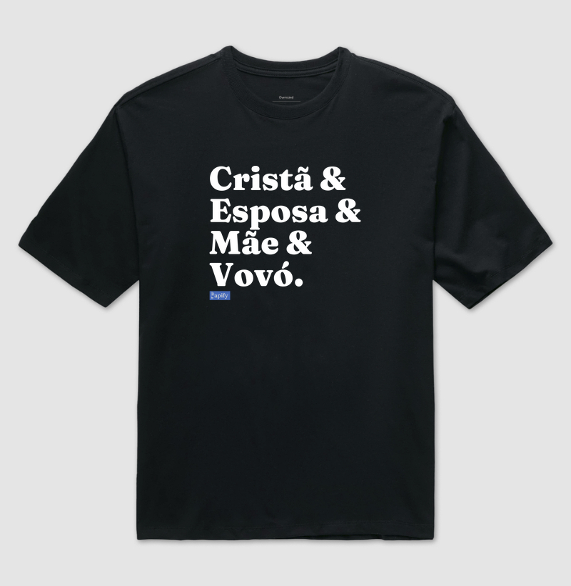 Cristã, Esposa, Mãe e Vovó