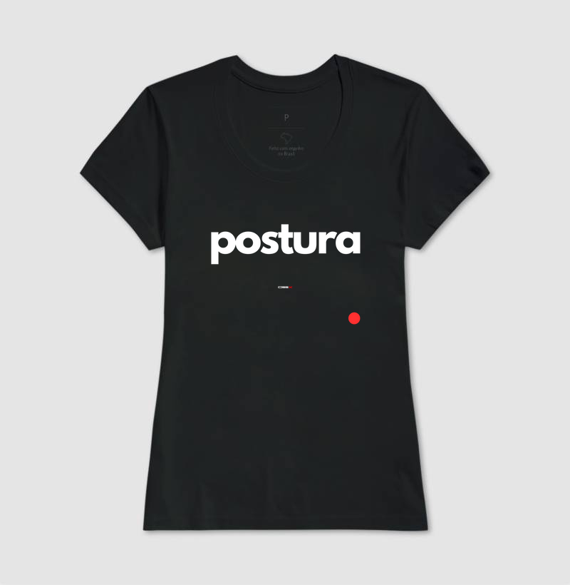 Postura | Peças EXCLUSIVA