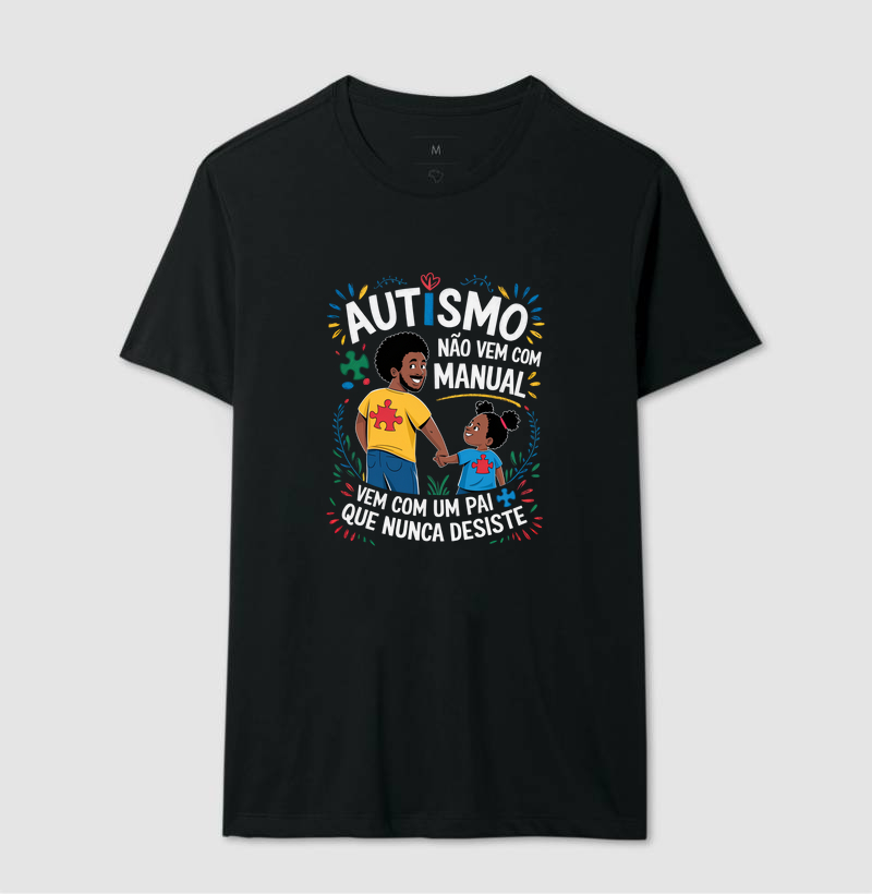 Autismo não vem com manual, vem com um pai que nunca desiste