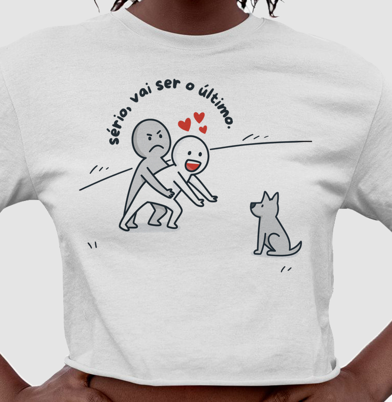 Serio, vai ser o último.