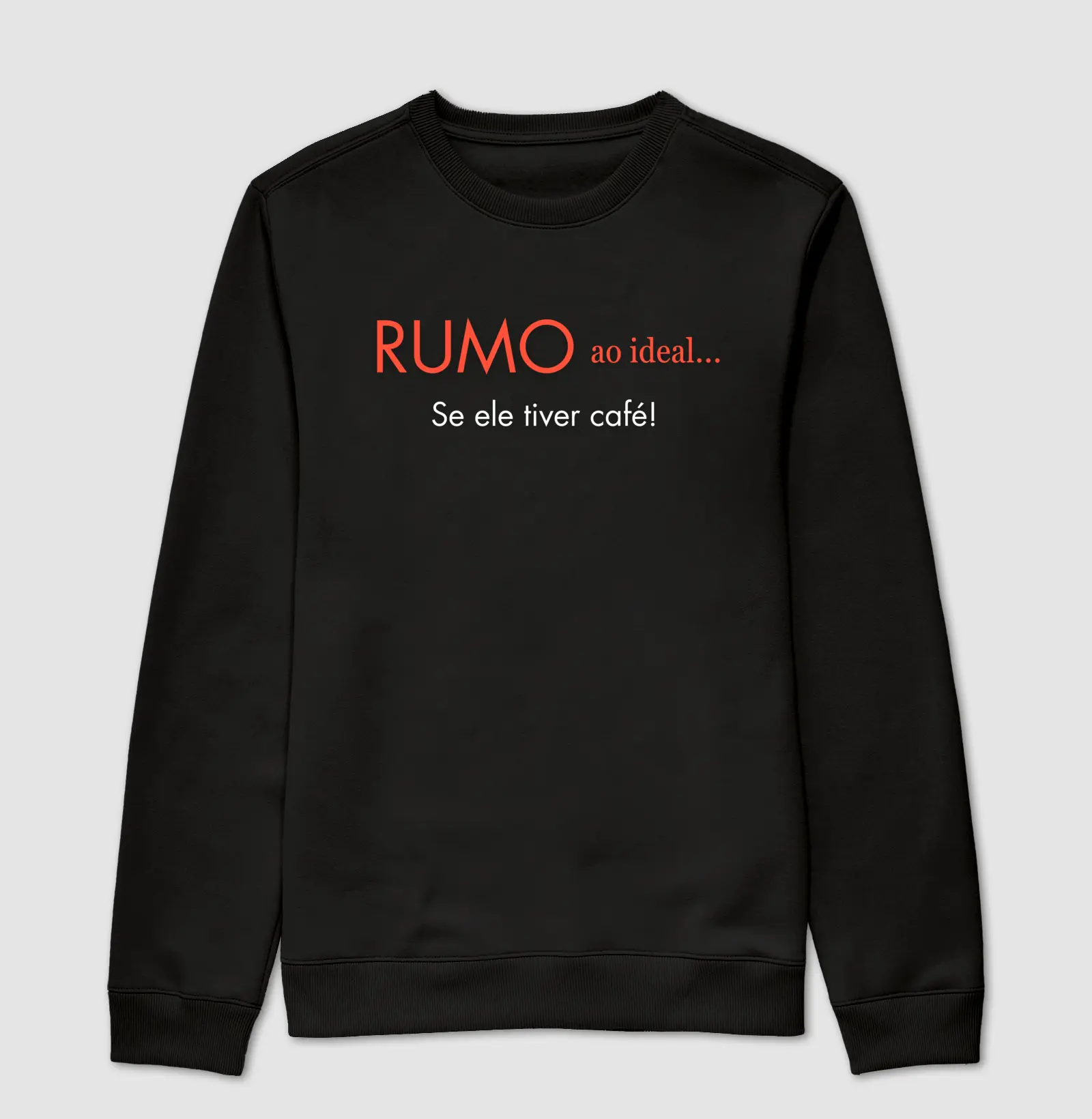 Rumo ao Ideal... Se ele tiver café!