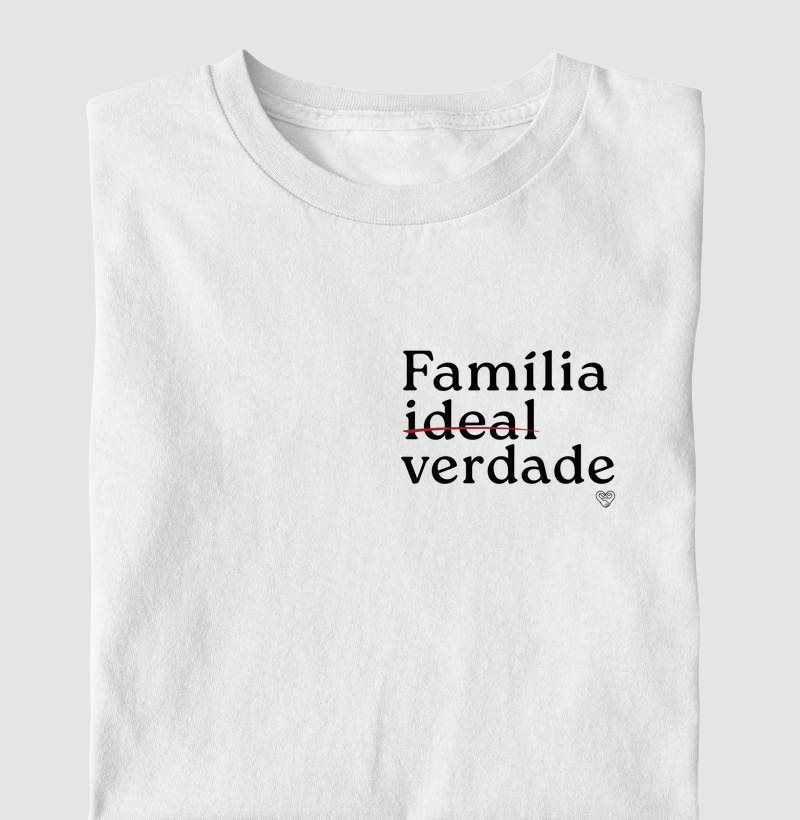 Camiseta Infantil - Família De verdade