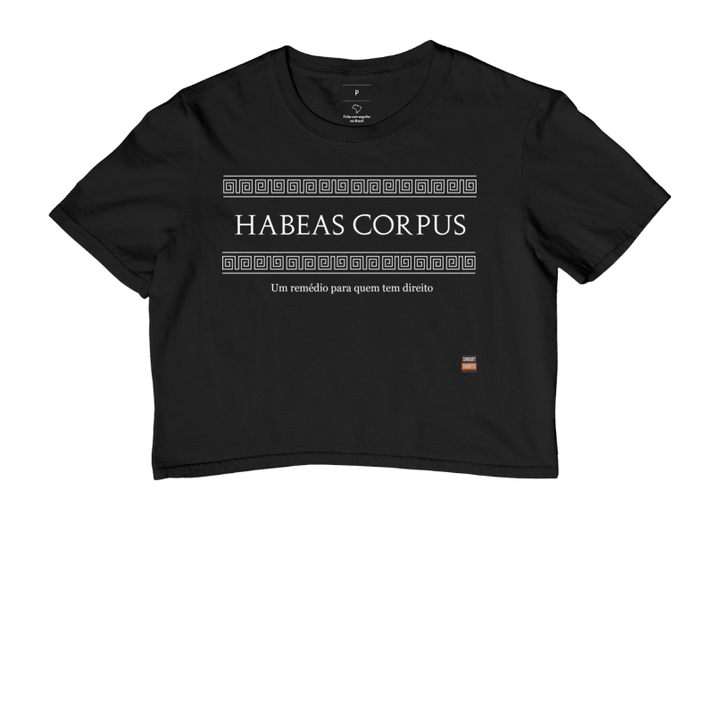 Camiseta Cropped Habeas Corpus