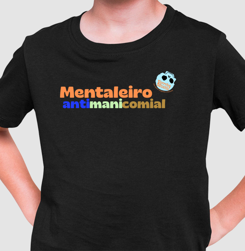Camiseta Mentaleiro antimanicomial