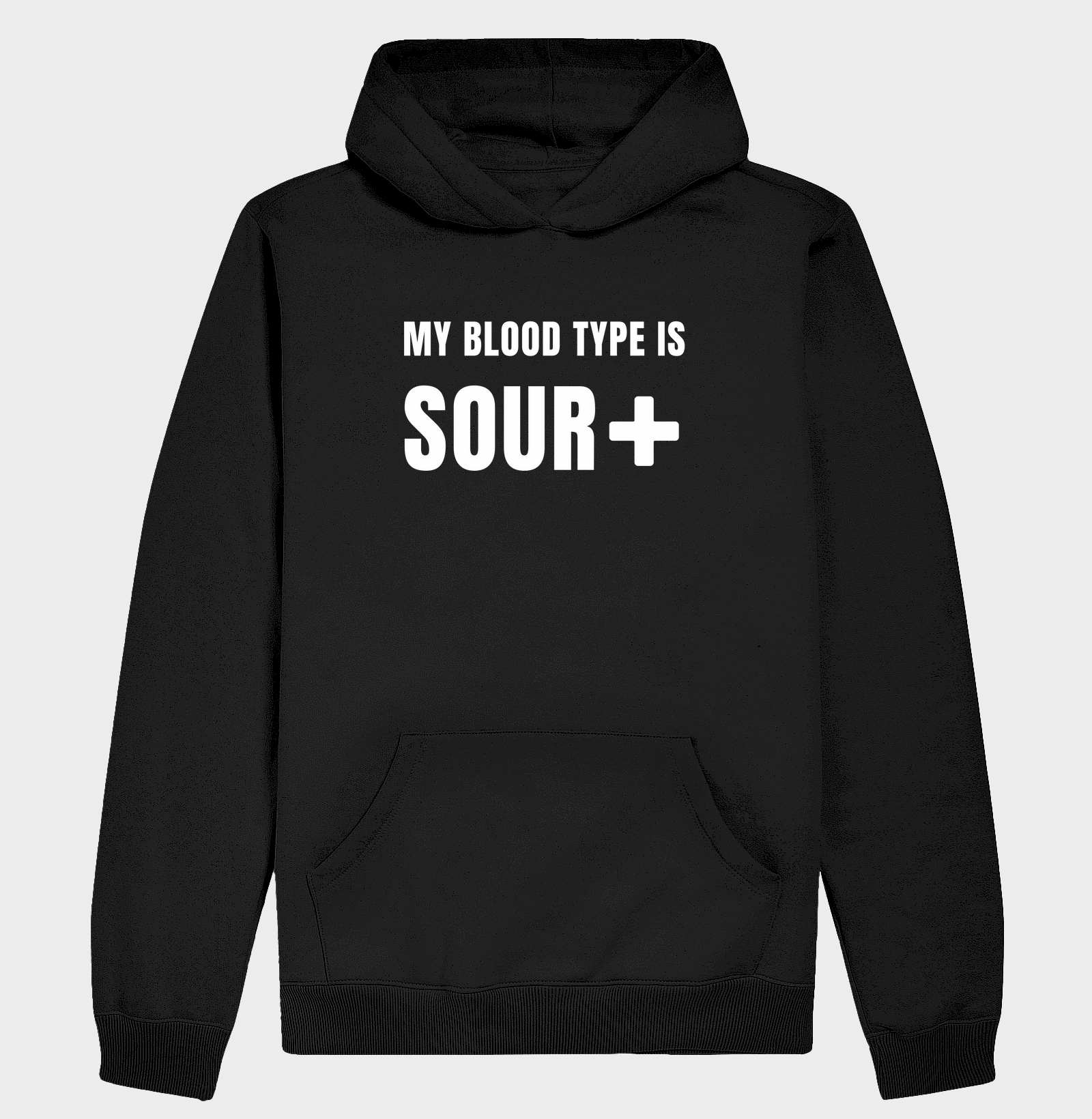 My bloody types is SOUR+