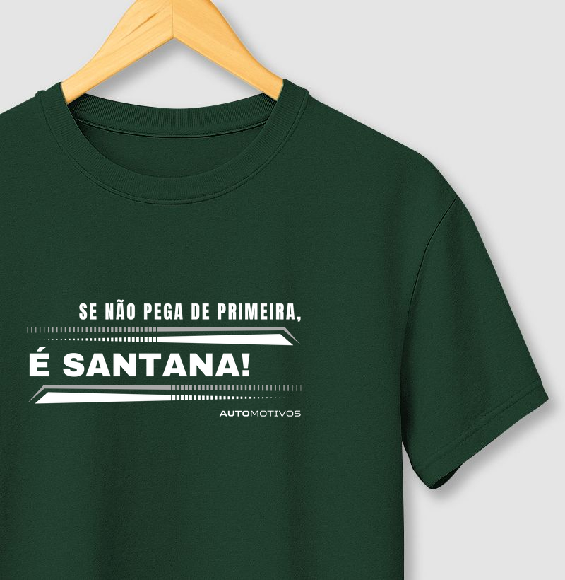 Se Não Pega de Primeira, é Santana! 