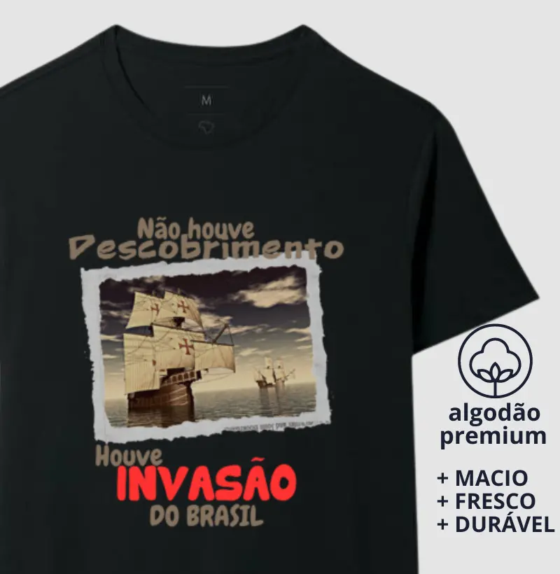 Camiseta o Brasil foi Invadido