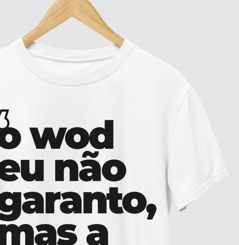 O Wod eu não garanto