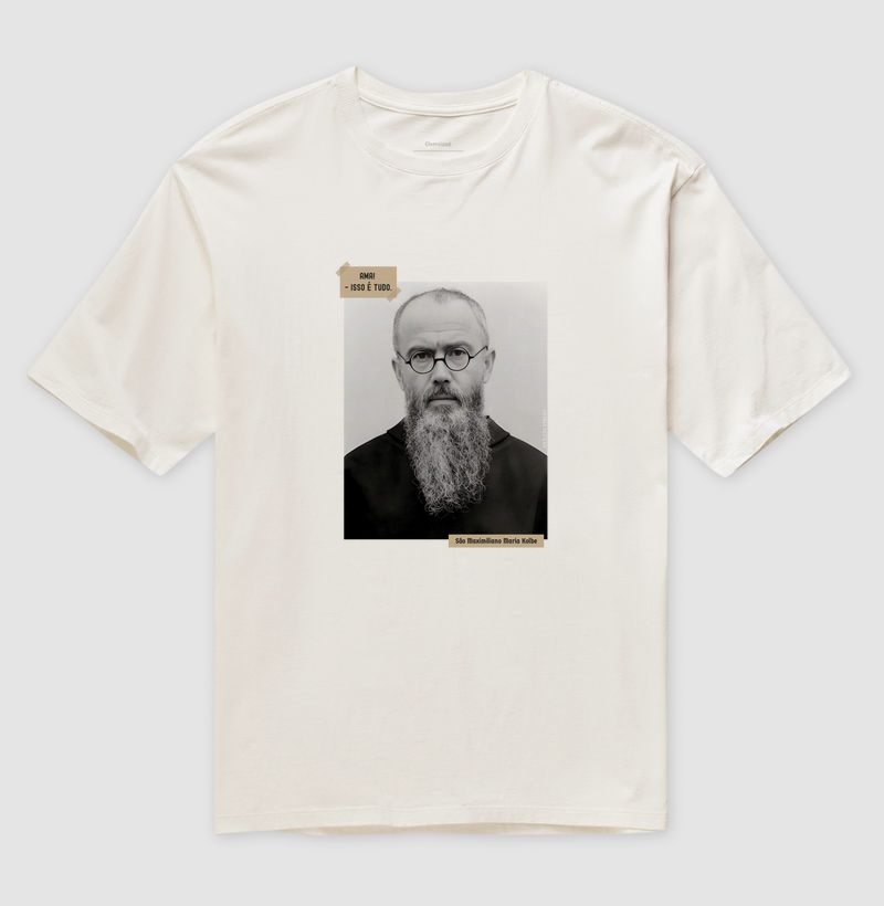 "Ama! - isso é tudo." São Maximiliano Maria Kolbe