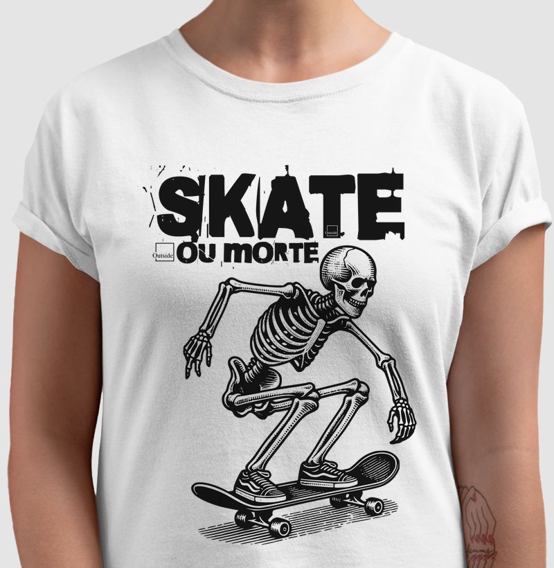 Camiseta - Skate ou Morte