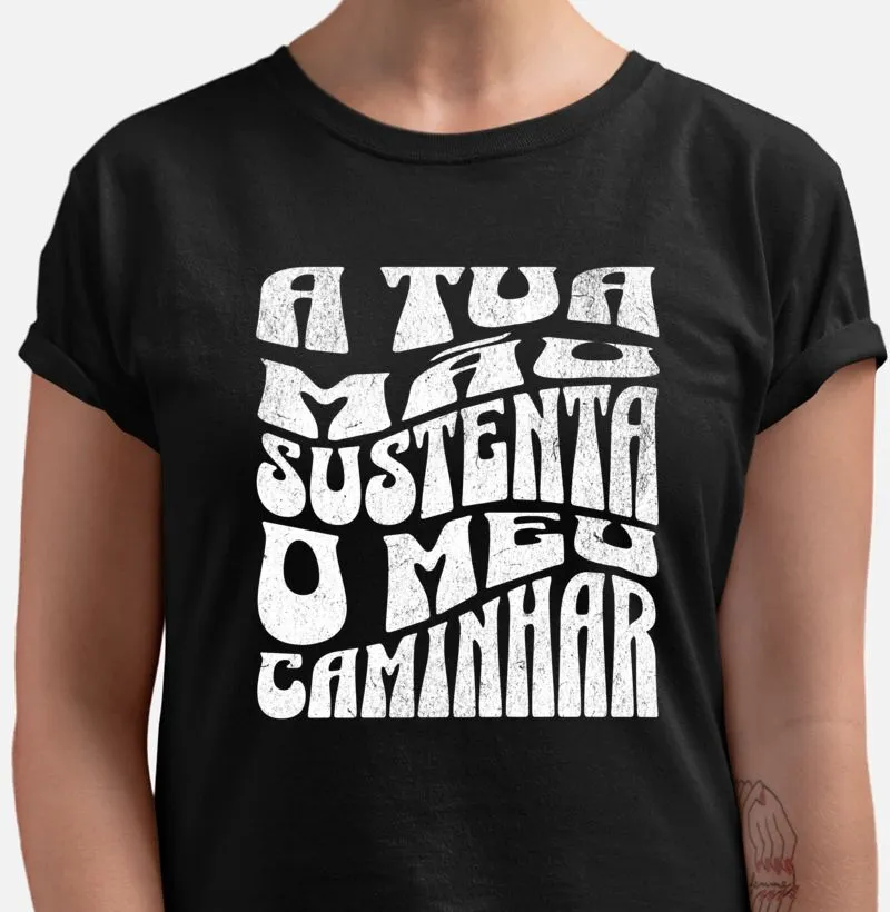 A tua mão sustenta meu caminhar 