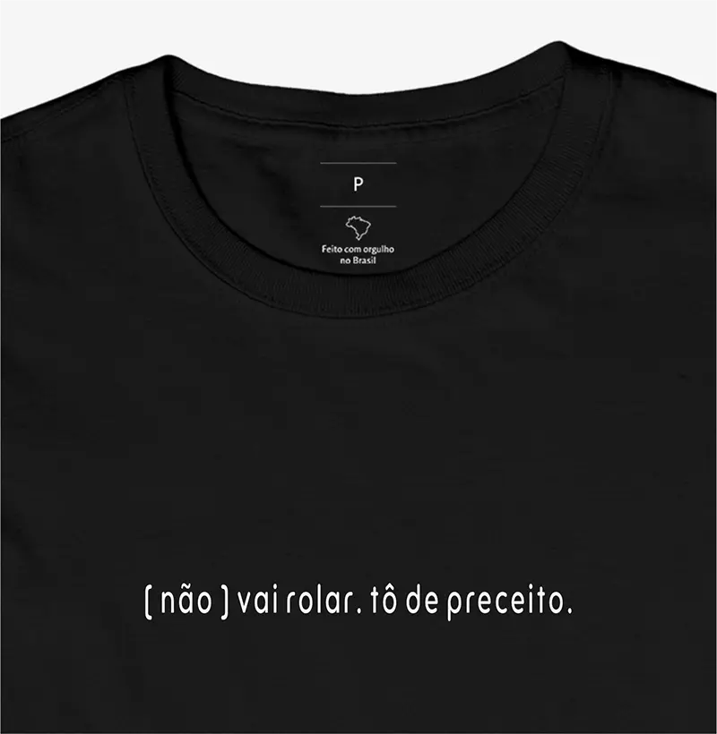 CAMISETA TÔ DE PRECEITO