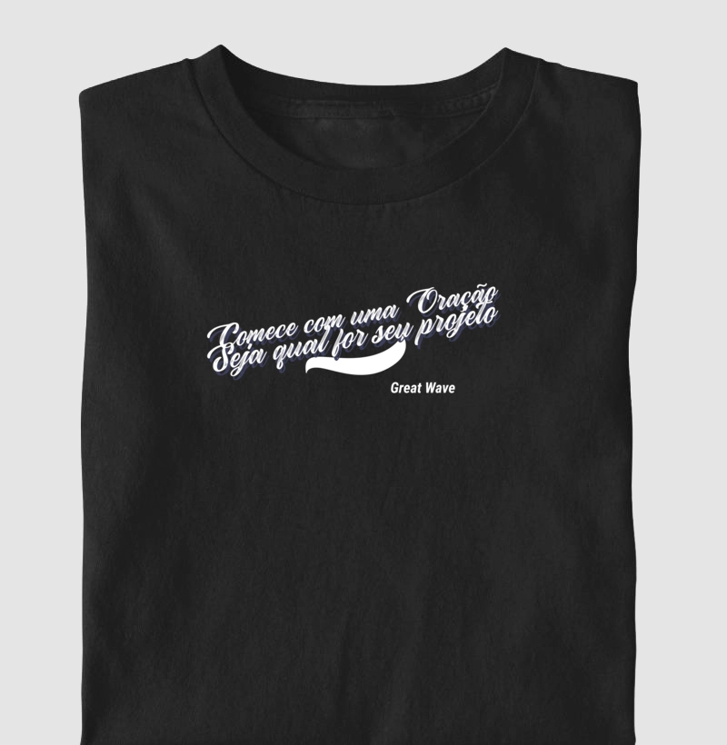 Camiseta Masculina Comece com Oração