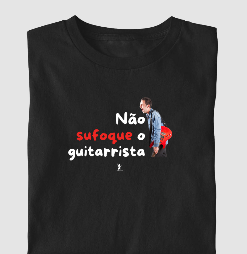 Não sufoque o guitarrista