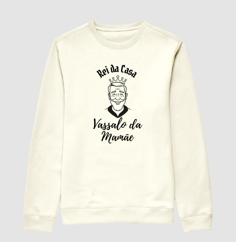 Rei da Casa, Vassalo da Mamãe.