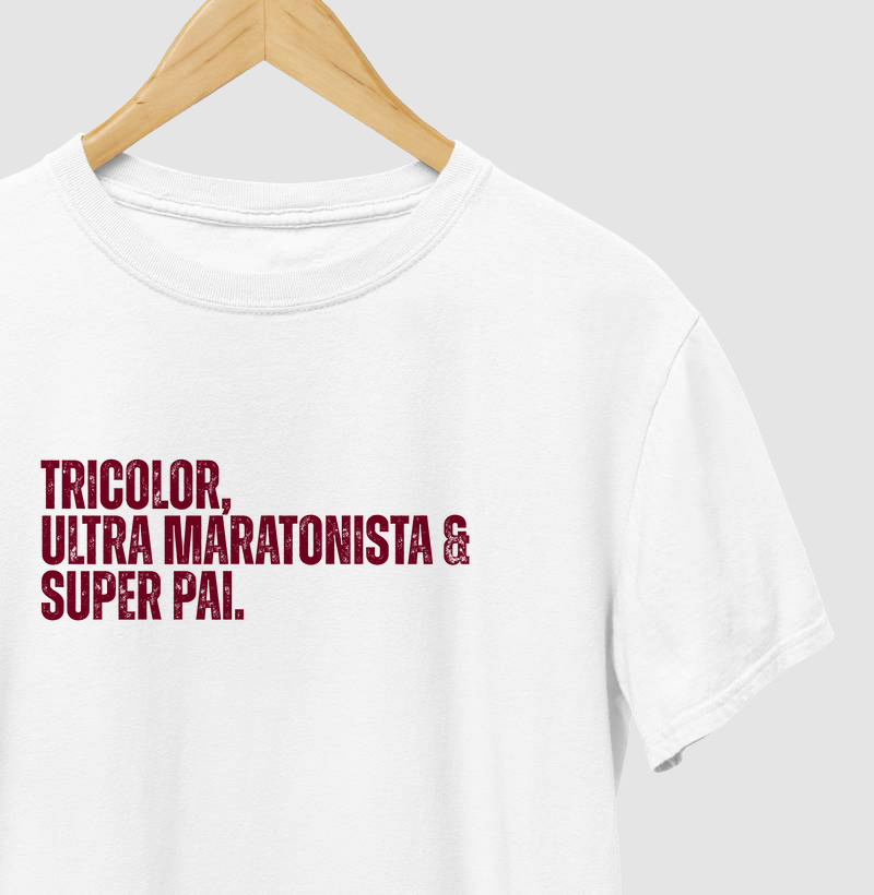 Tricolor Ultra Maratonista e Super Pai