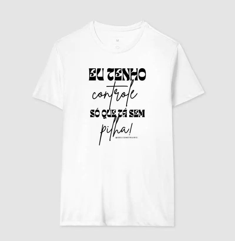 Eu tenho controle, só que tá sem pilha