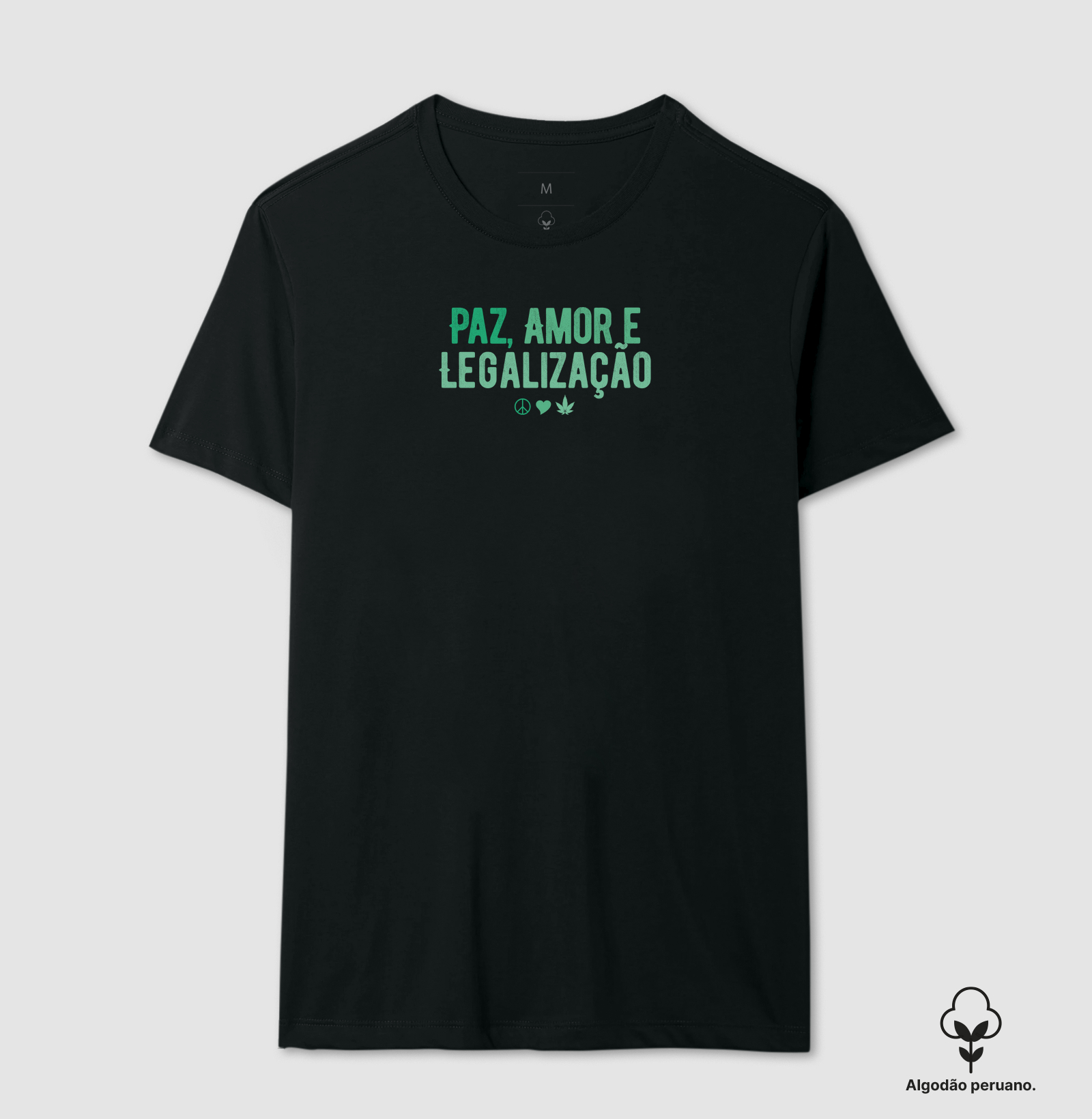 Paz, Amor e Legalização