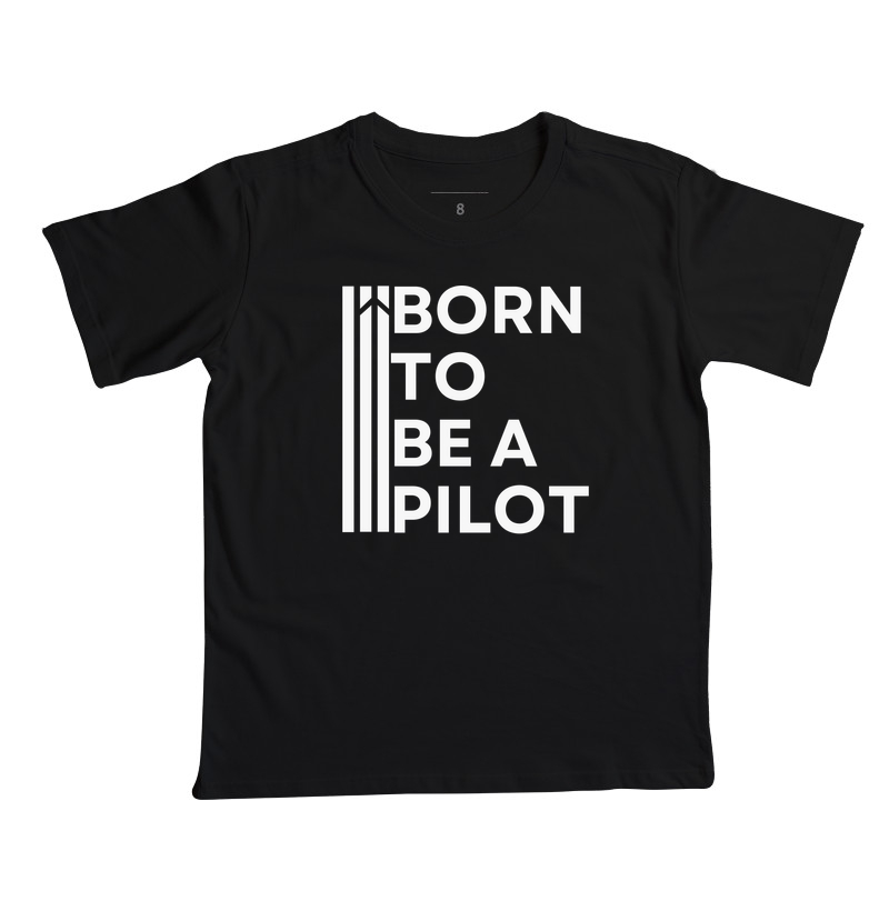Born To Be a Pilot