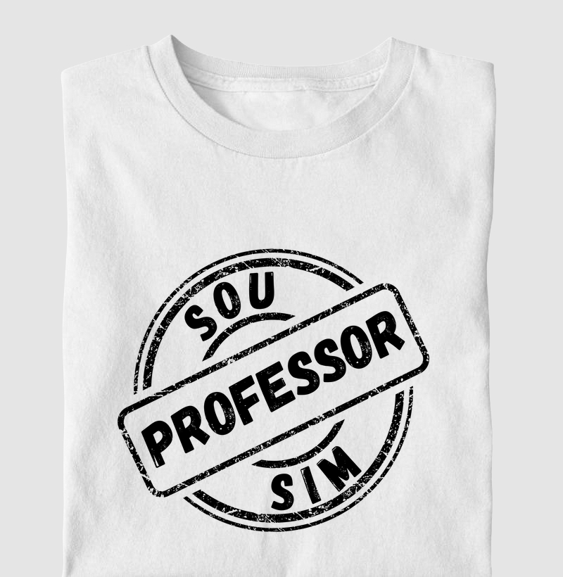 Sou professor SIM!