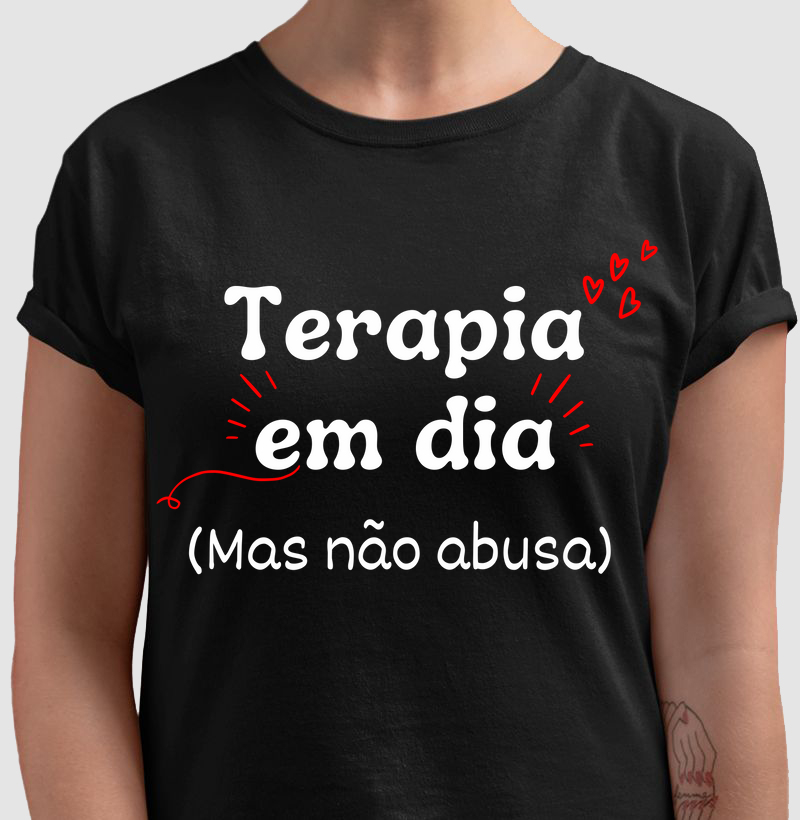 Terapia em dia (mas não abusa)