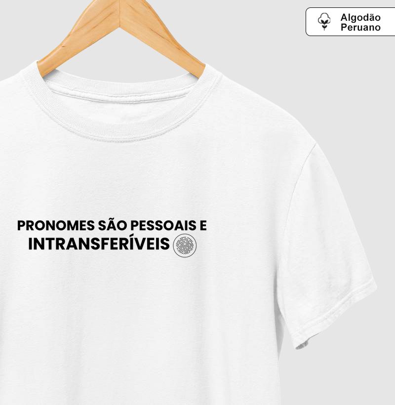 PRONOMES SÃO PESSOAIS E INTRANSFERÍVEIS