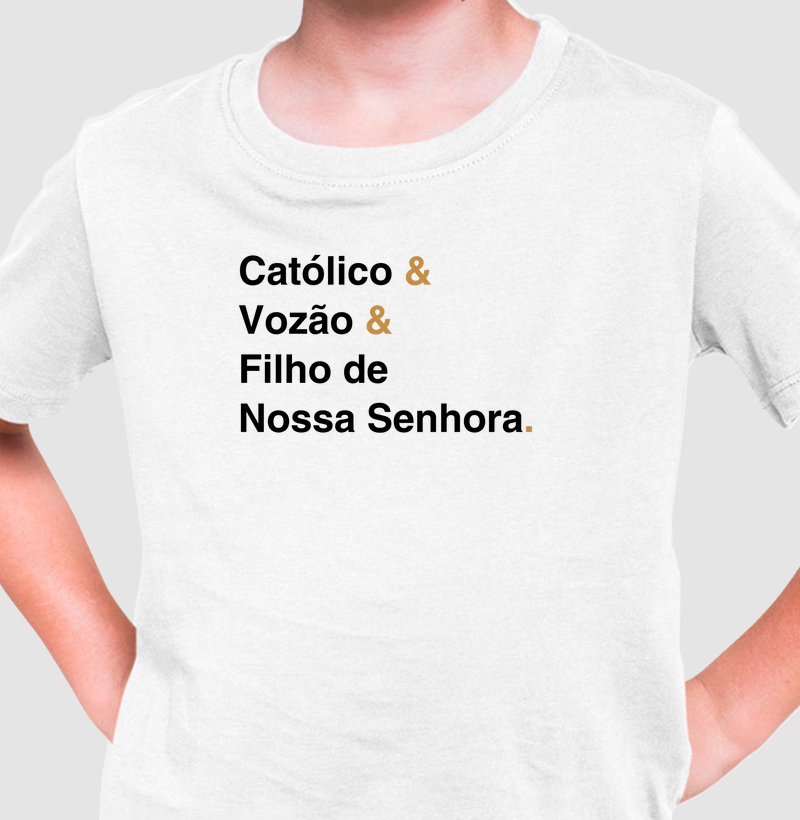 Católico e Vozão e FIlho de Nossa Senhora