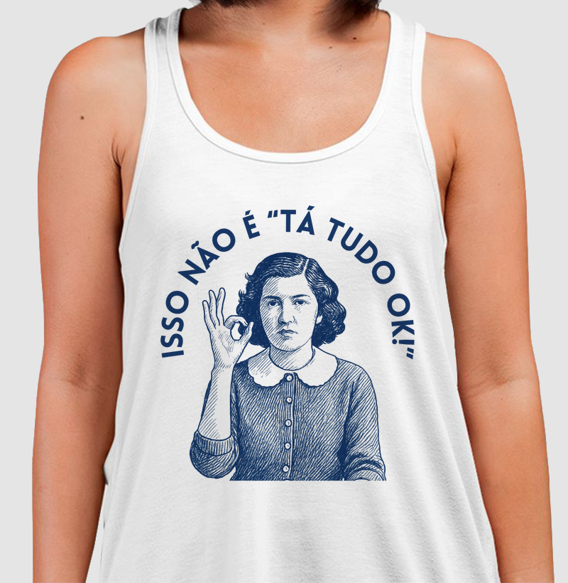 ISSO NÃO É "TÁ TUDO OK!"